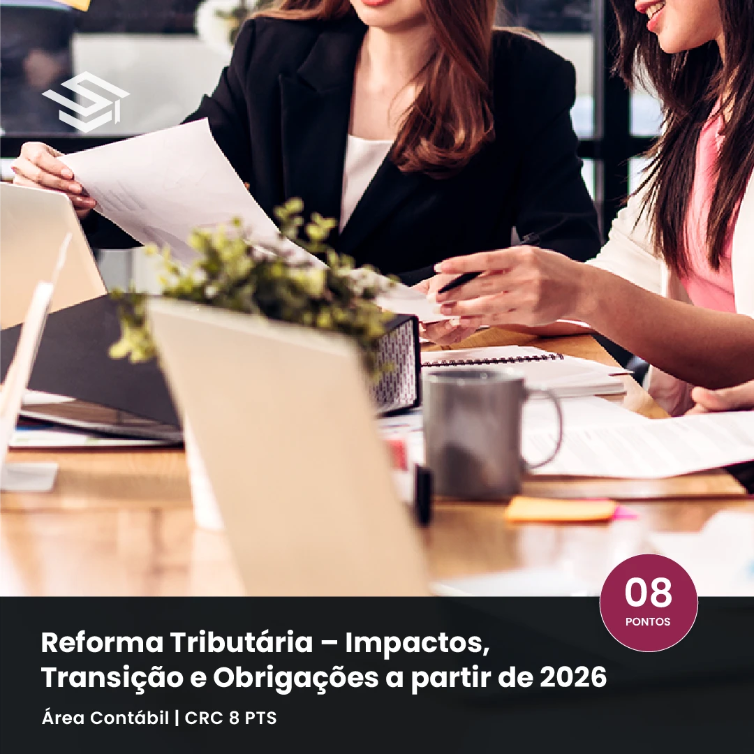 Profissionais contábeis em reunião - Curso Reforma Tributária 2026: Impactos e Obrigações - 8 pontos CRC