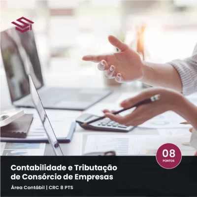 Curso online ao vivo sobre contabilidade e tributação de consórcio de empresas — demonstrações contábeis, IRPJ, CSLL e obrigações fiscais — Escola Superior.