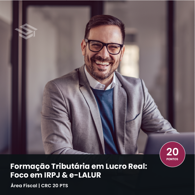 Curso online ao vivo sobre Lucro Real, e-LALUR e ECF para contadores e analistas — Formação Tributária 2026 da Escola Superior.