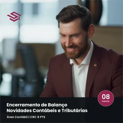 Curso Encerramento de Balanço: novidades contábeis e tributárias — CRC 8 pontos (miniatura com profissional em escritório).
