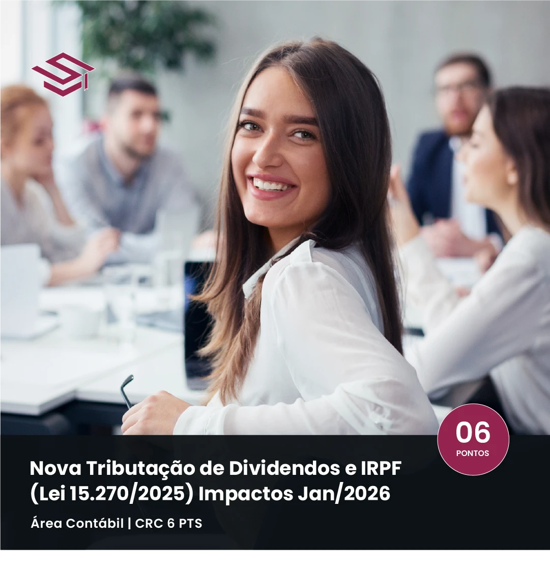 Curso online ao vivo sobre nova tributação de dividendos e IRPF — Lei 15.270/2025 — IRPF Mínimo, IRFonte, JCP, PLR e impactos a partir de janeiro de 2026 — Escola Superior.