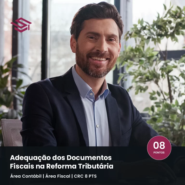 Curso online ao vivo sobre documentos fiscais eletrônicos na Reforma Tributária — NF-e, NFS-e, CBS, IBS e adequação de ERP para 2026 — Escola Superior.