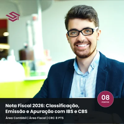 Imagem de destaque do curso Nota Fiscal 2026 da Escola Superior sobre documentos fiscais, classificação, emissão e apuração com IBS e CBS.