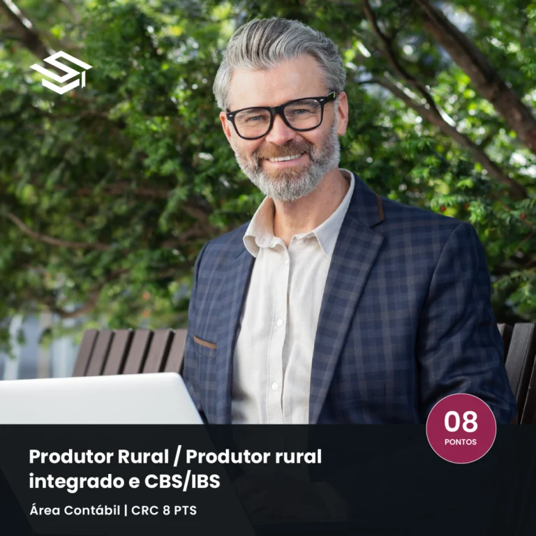 Curso Produtor Rural e Produtor Rural Integrado – CBS e IBS, CRC 8 pontos