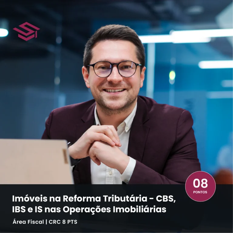 Capa do curso Imóveis na Reforma Tributária – CBS, IBS e IS nas Operações Imobiliárias